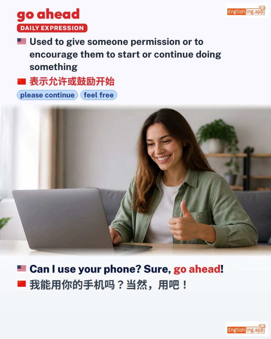 Go Ahead: English expression meaning and example