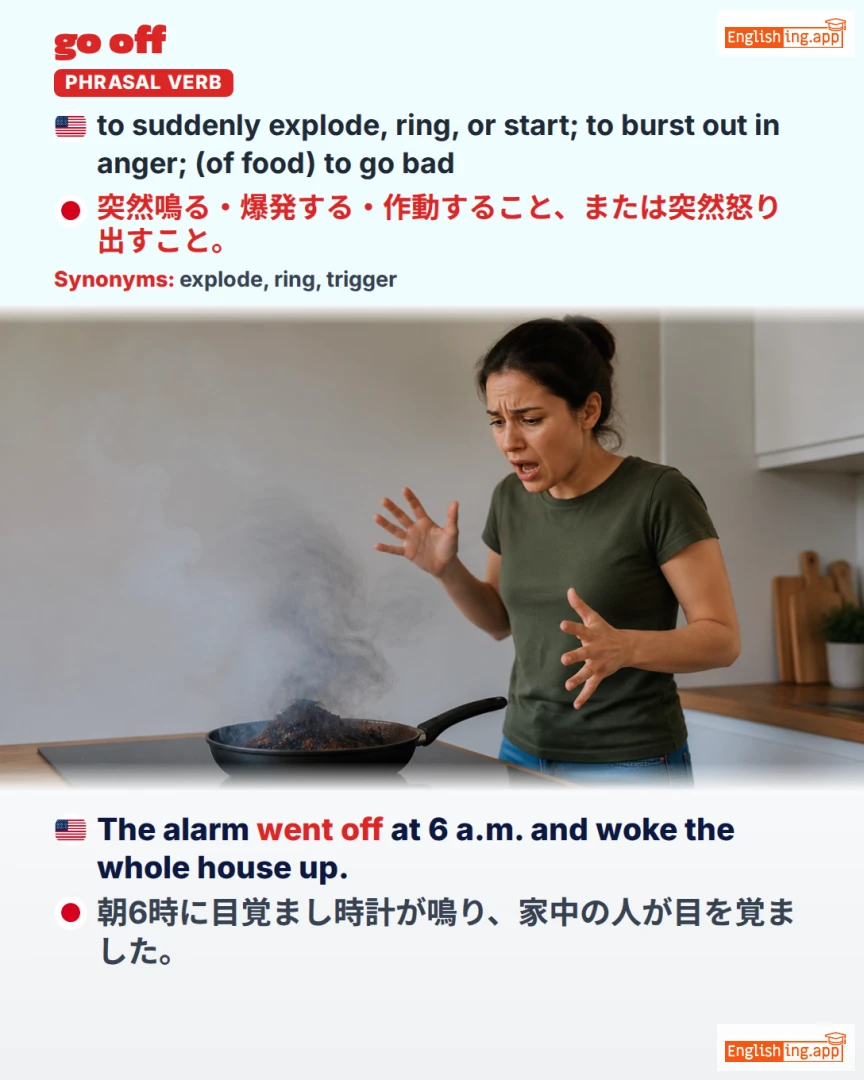 Go Off: English expression meaning and example