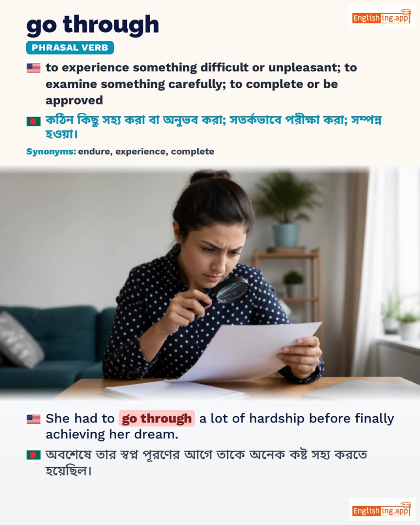 Go Through: English expression meaning and example