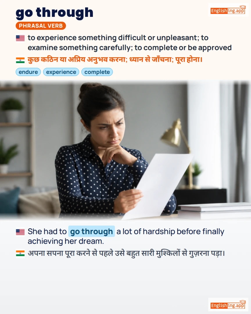 Go Through: English expression meaning and example