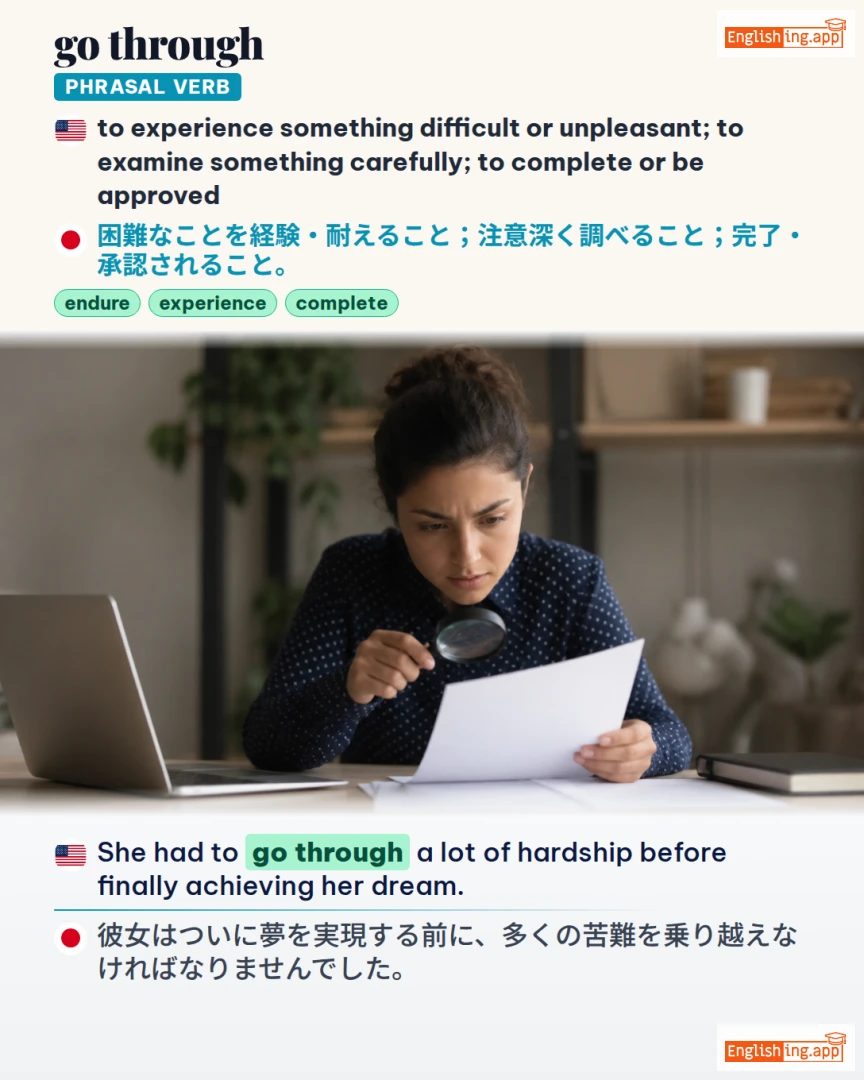 Go Through: English expression meaning and example