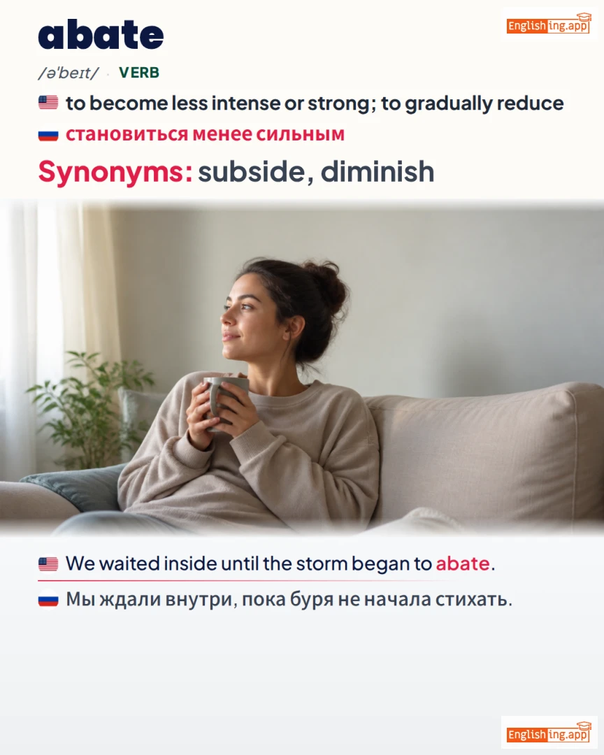 Abate: English vocabulary meaning and example