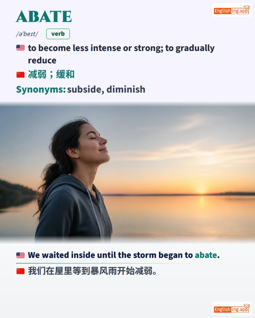 Abate: English vocabulary meaning and example