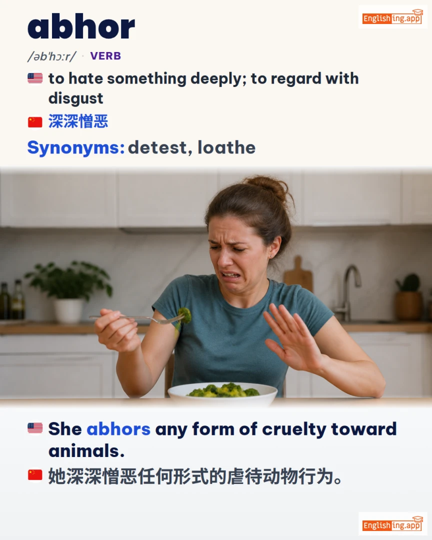 Abhor: English vocabulary meaning and example
