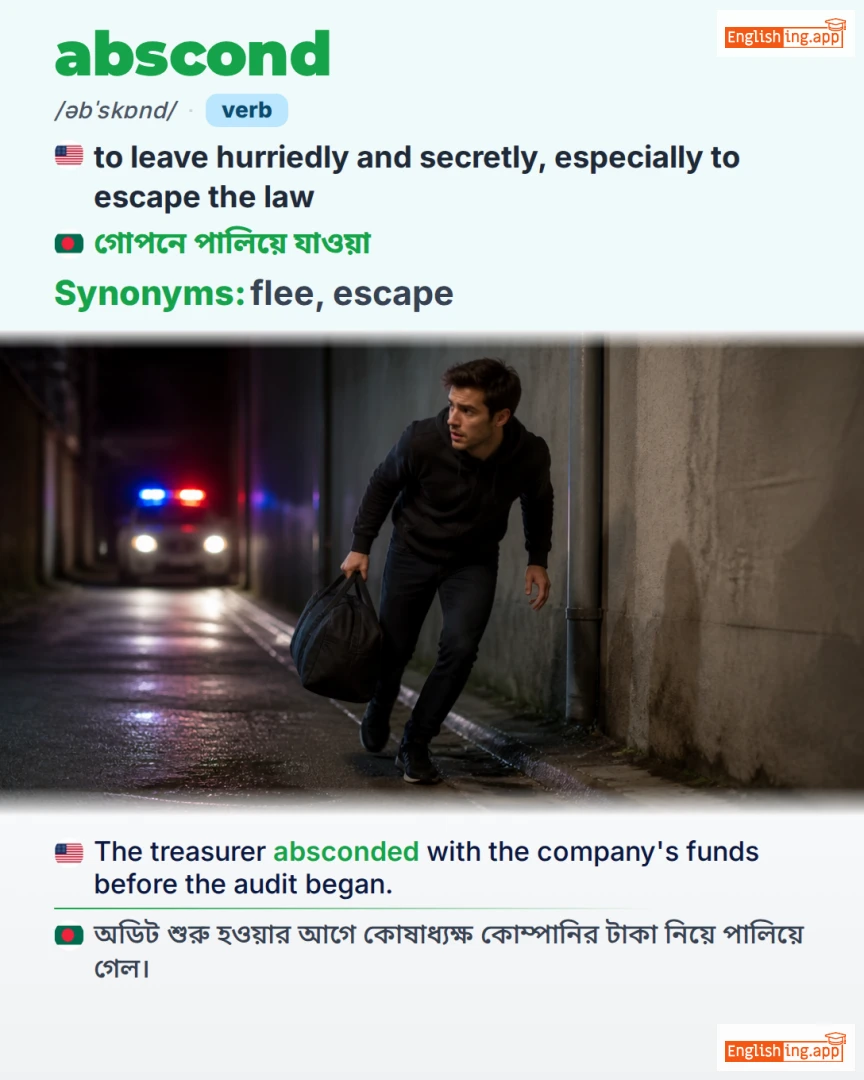 Abscond: English vocabulary meaning and example