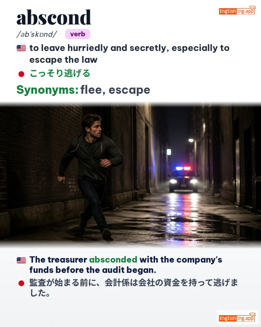 Abscond: English vocabulary meaning and example