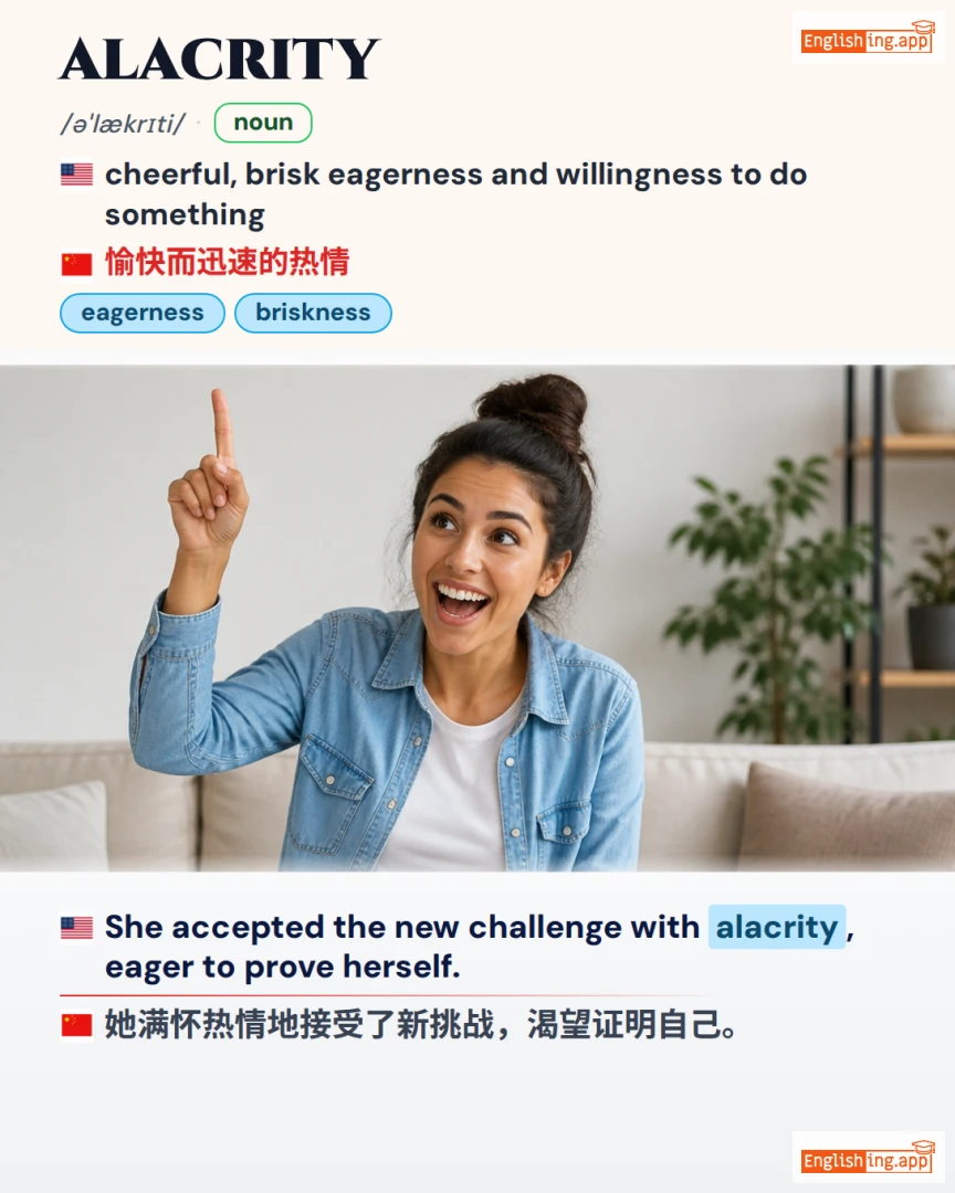 Alacrity: English vocabulary meaning and example