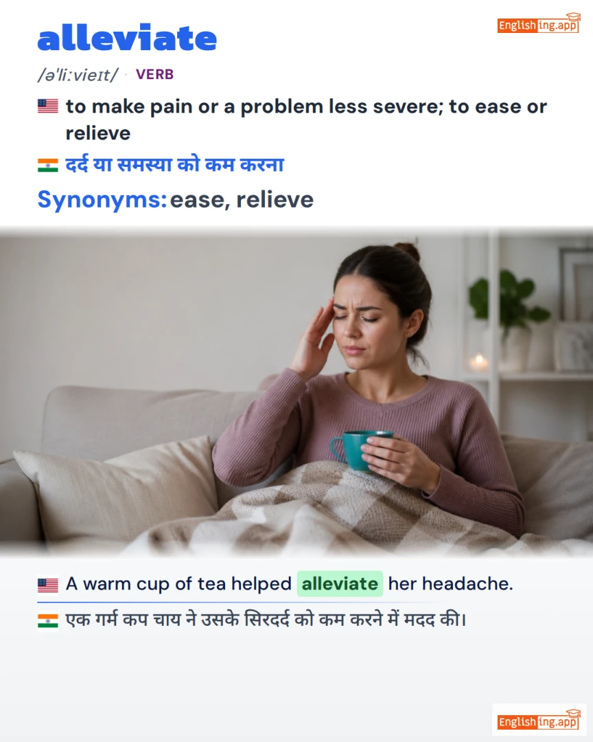 Alleviate: English vocabulary meaning and example
