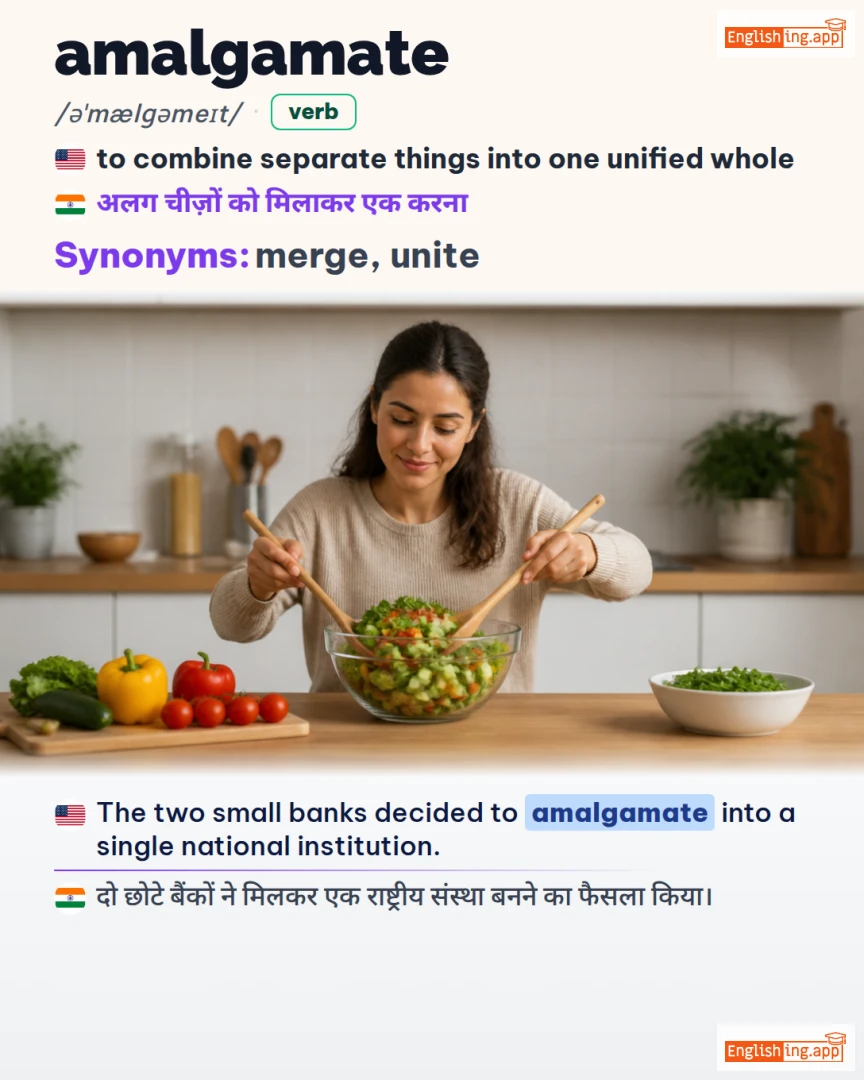 Amalgamate: English vocabulary meaning and example