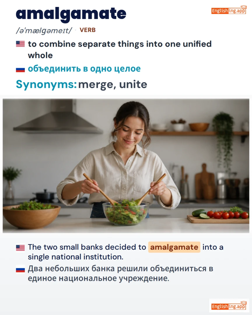 Amalgamate: English vocabulary meaning and example
