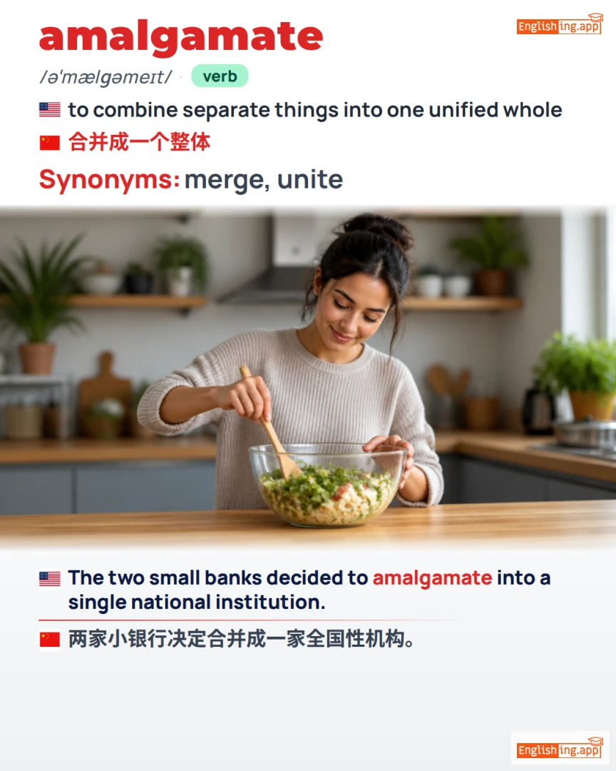 Amalgamate: English vocabulary meaning and example