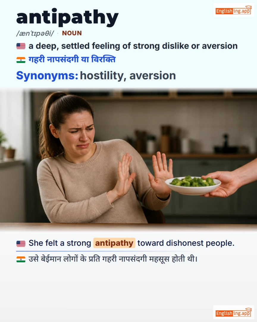 Antipathy: English vocabulary meaning and example