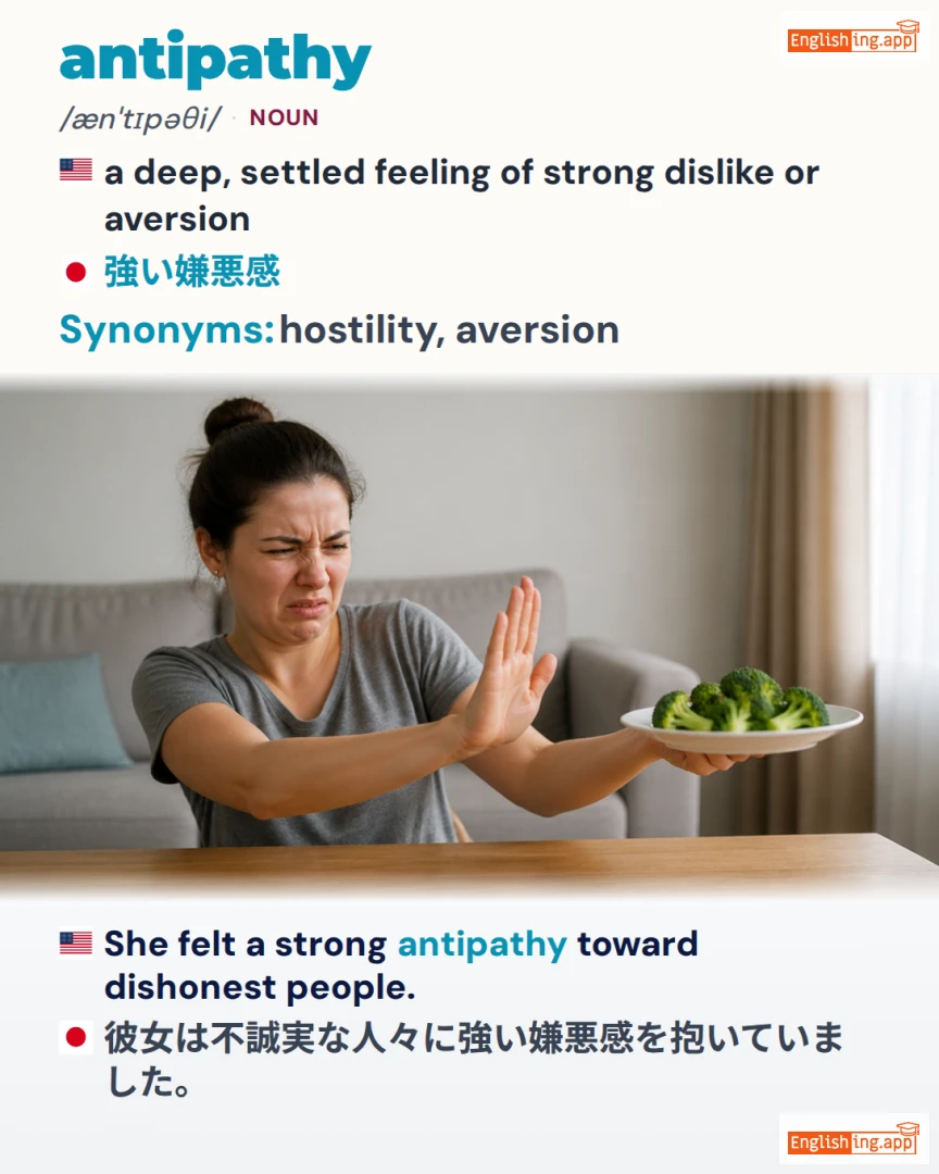 Antipathy: English vocabulary meaning and example
