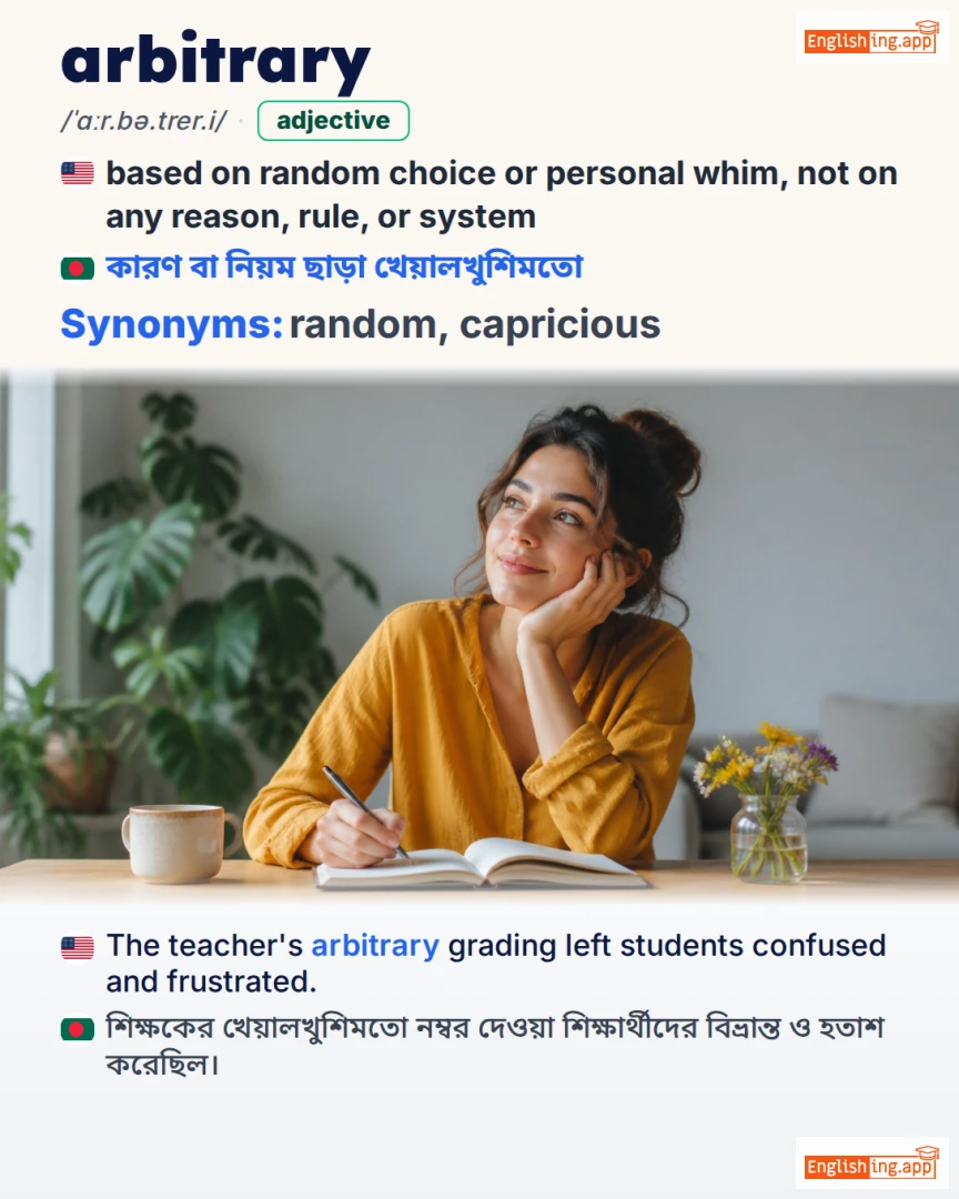 Arbitrary: English vocabulary meaning and example