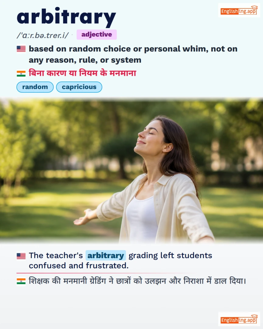 Arbitrary: English vocabulary meaning and example