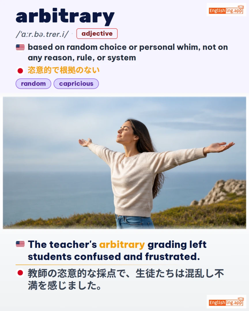 Arbitrary: English vocabulary meaning and example