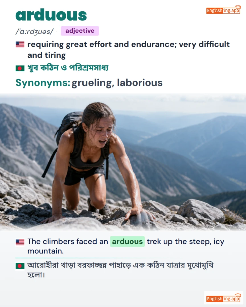 Arduous: English vocabulary meaning and example