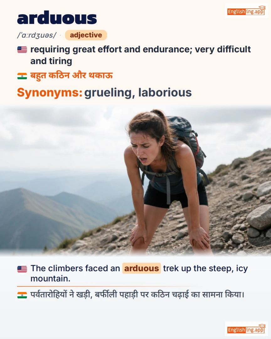 Arduous: English vocabulary meaning and example