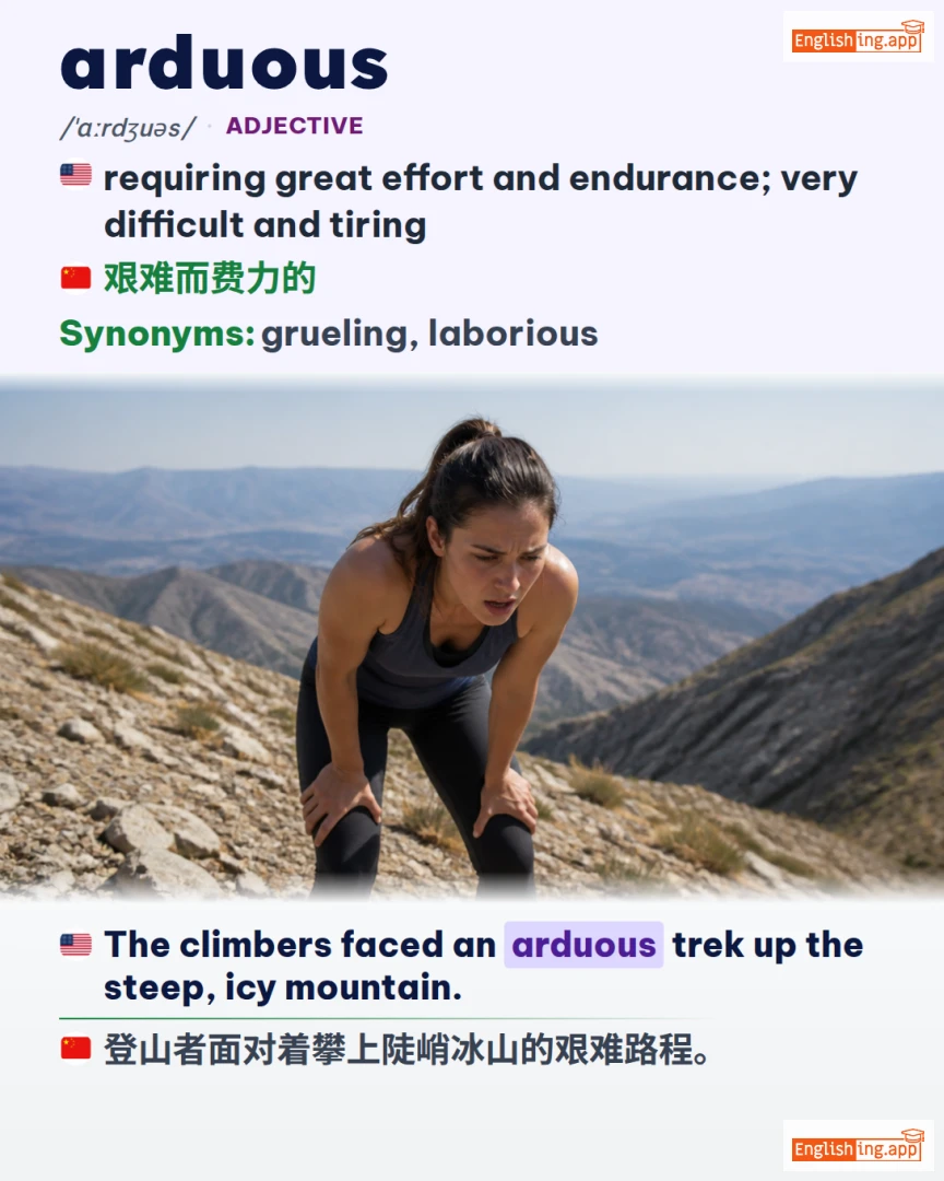Arduous: English vocabulary meaning and example