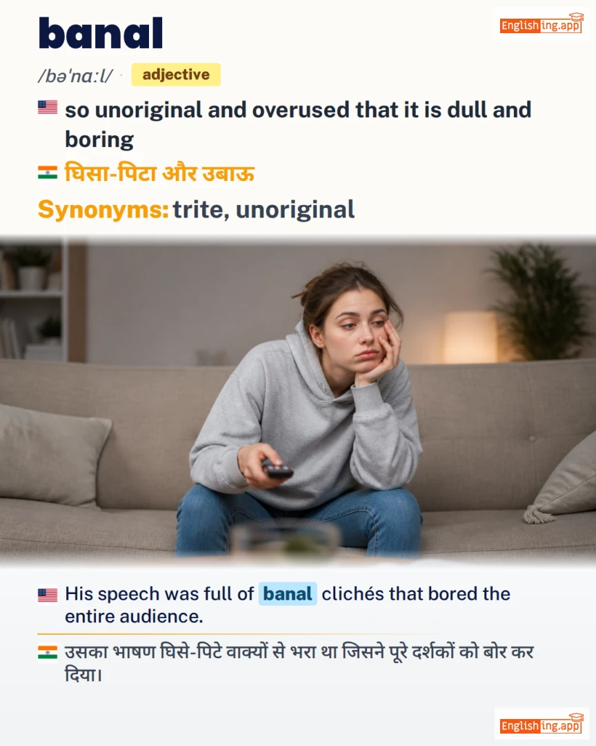 Banal: English vocabulary meaning and example