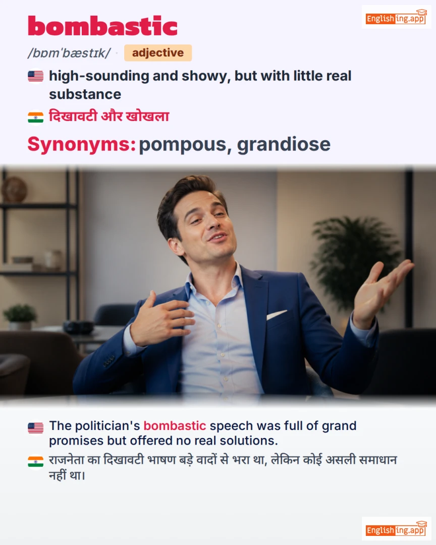Bombastic: English vocabulary meaning and example