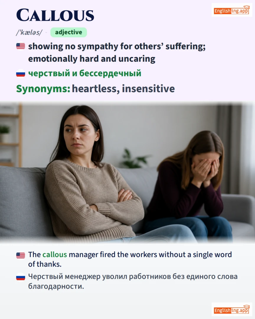 Callous: English vocabulary meaning and example