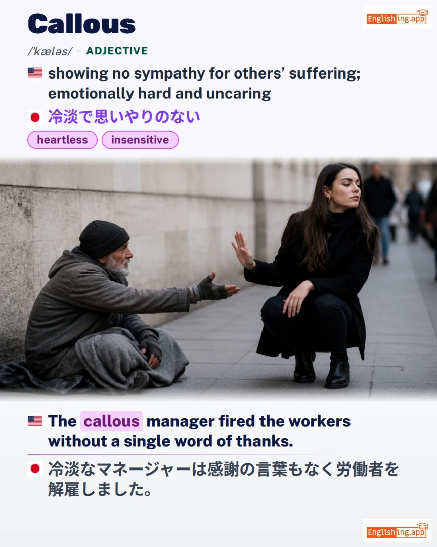Callous: English vocabulary meaning and example