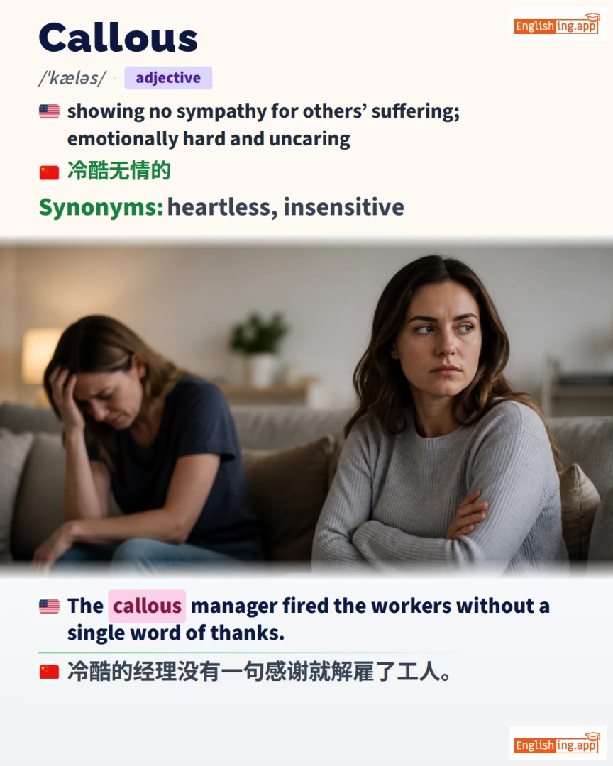 Callous: English vocabulary meaning and example