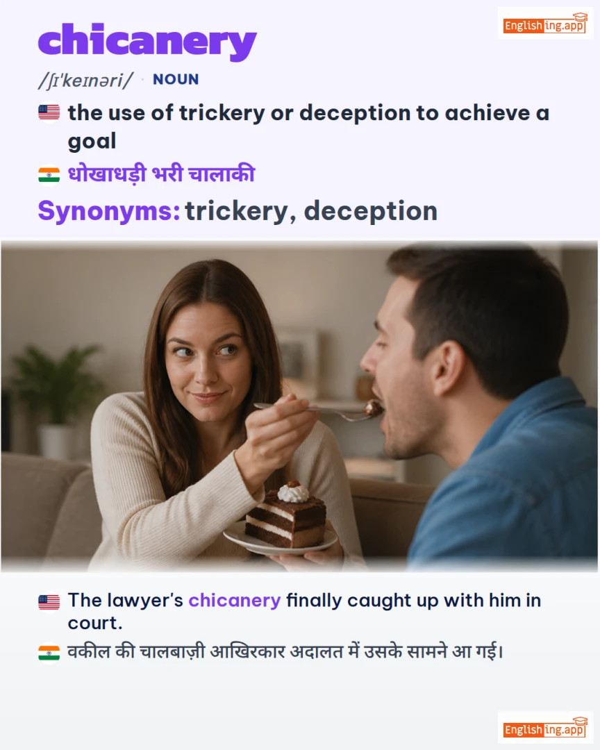 Chicanery: English vocabulary meaning and example