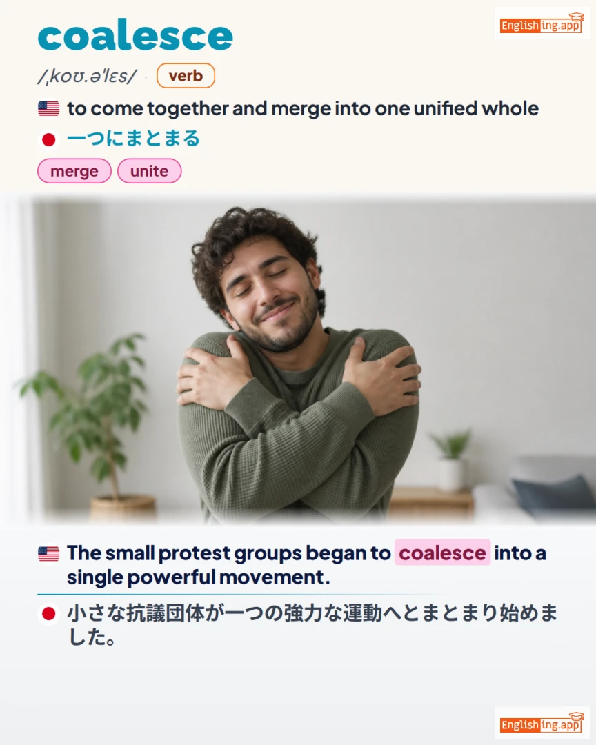 Coalesce: English vocabulary meaning and example