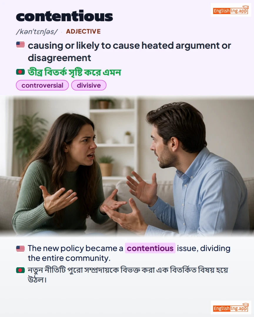 Contentious: English vocabulary meaning and example