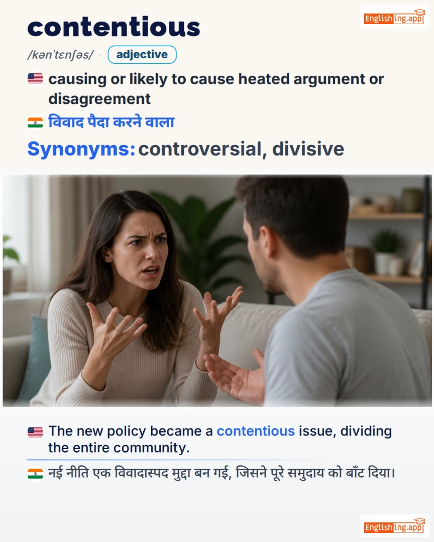 Contentious: English vocabulary meaning and example
