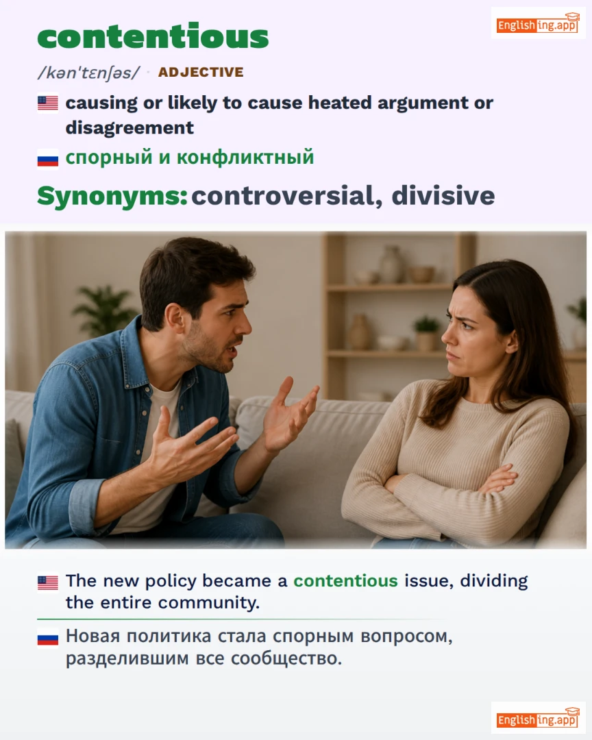 Contentious: English vocabulary meaning and example
