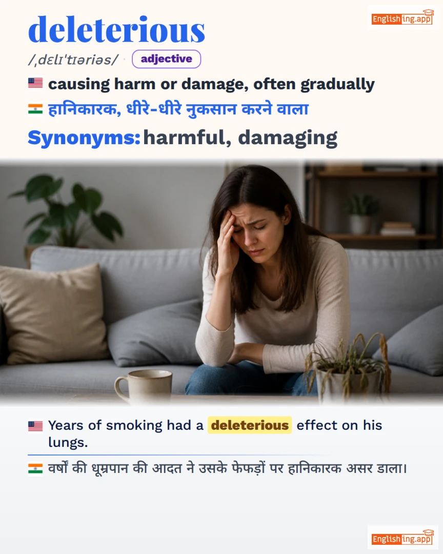 Deleterious: English vocabulary meaning and example