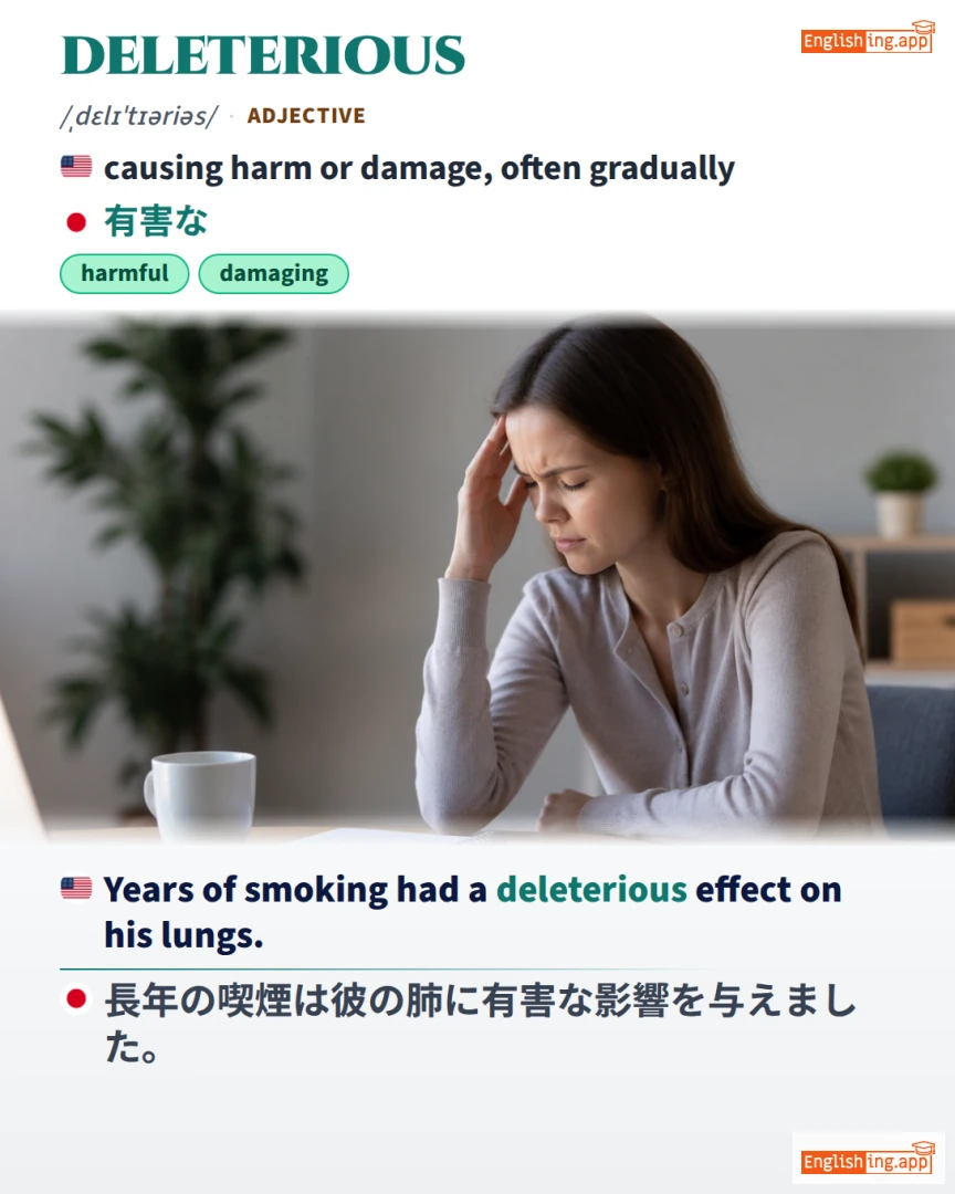 Deleterious: English vocabulary meaning and example