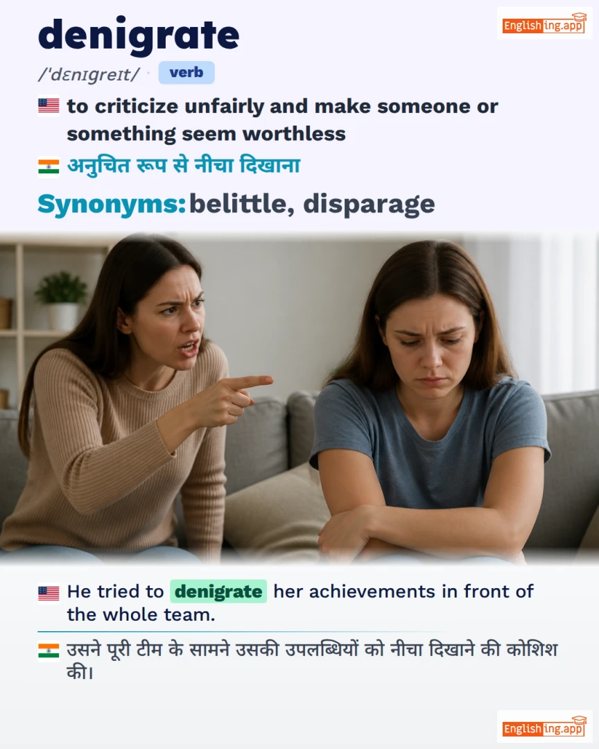 Denigrate: English vocabulary meaning and example