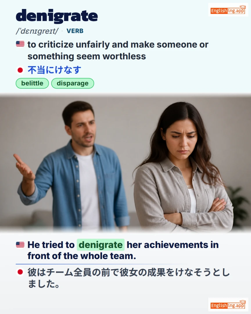 Denigrate: English vocabulary meaning and example