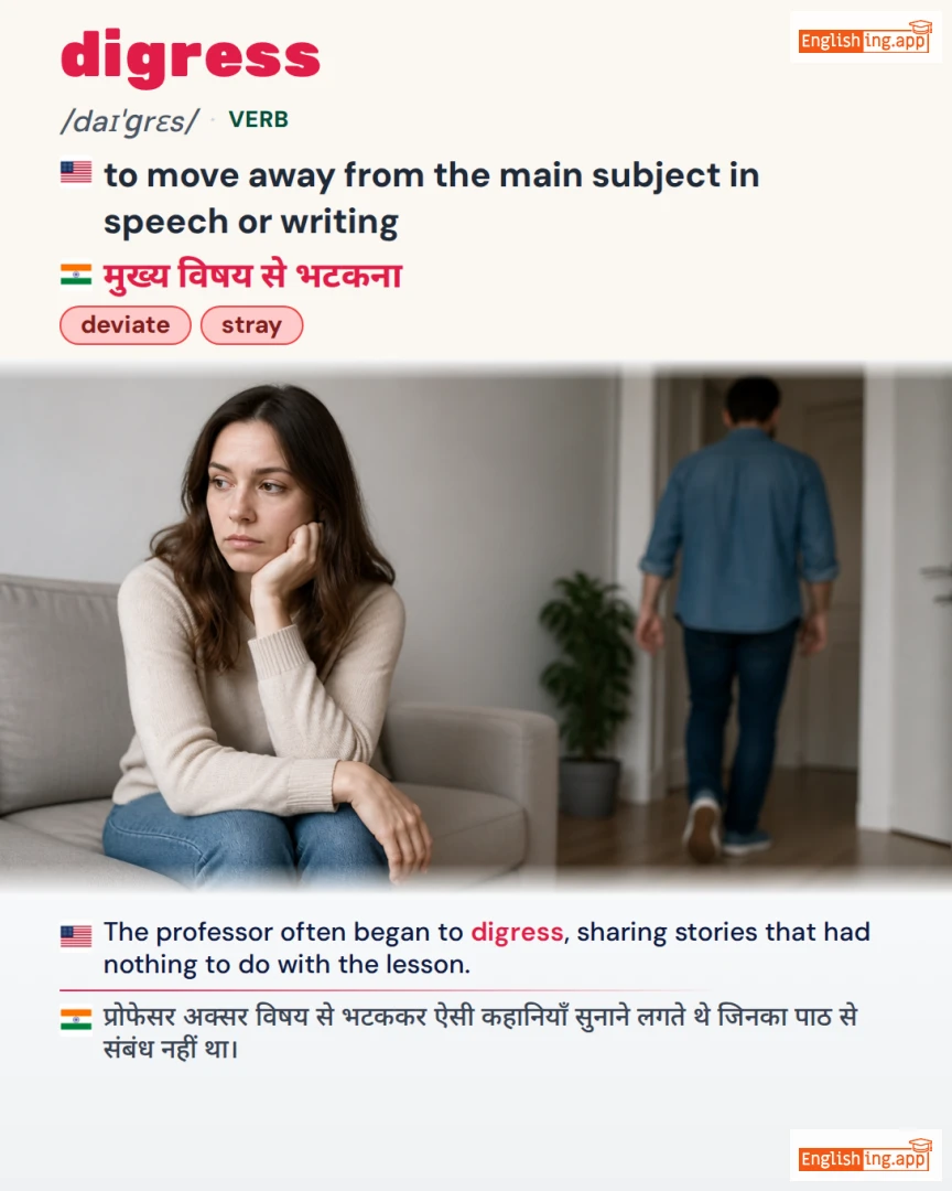 Digress: English vocabulary meaning and example