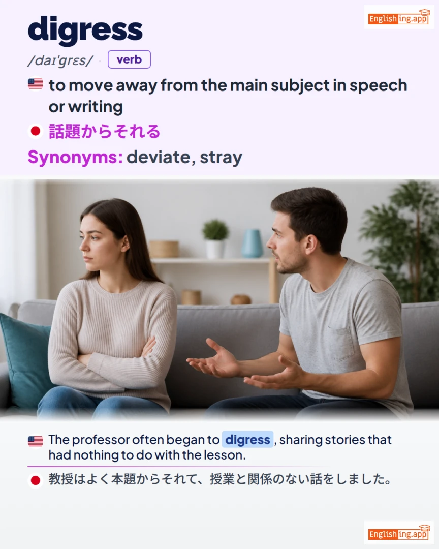 Digress: English vocabulary meaning and example