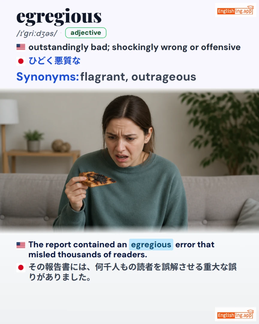 Egregious: English vocabulary meaning and example