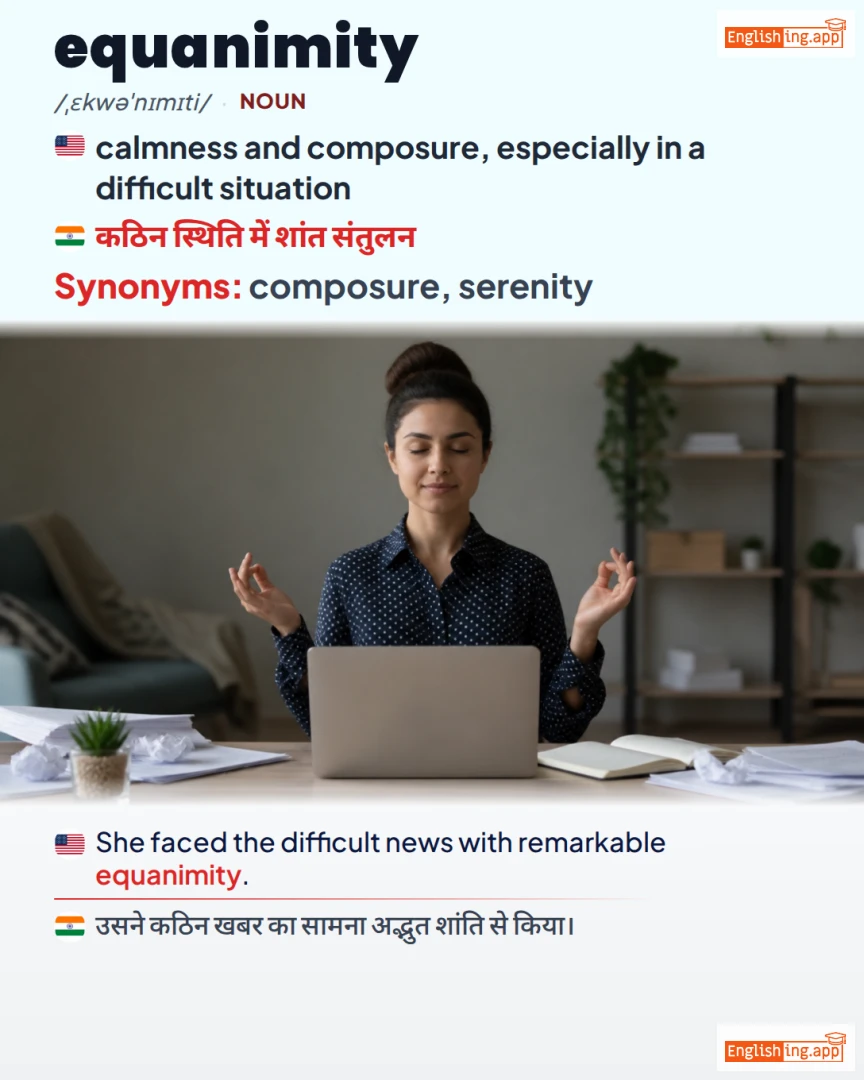 Equanimity: English vocabulary meaning and example